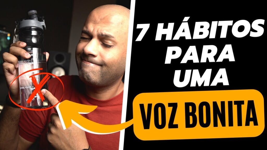 7 Hábitos para Ter uma Voz Bonita para Cantar