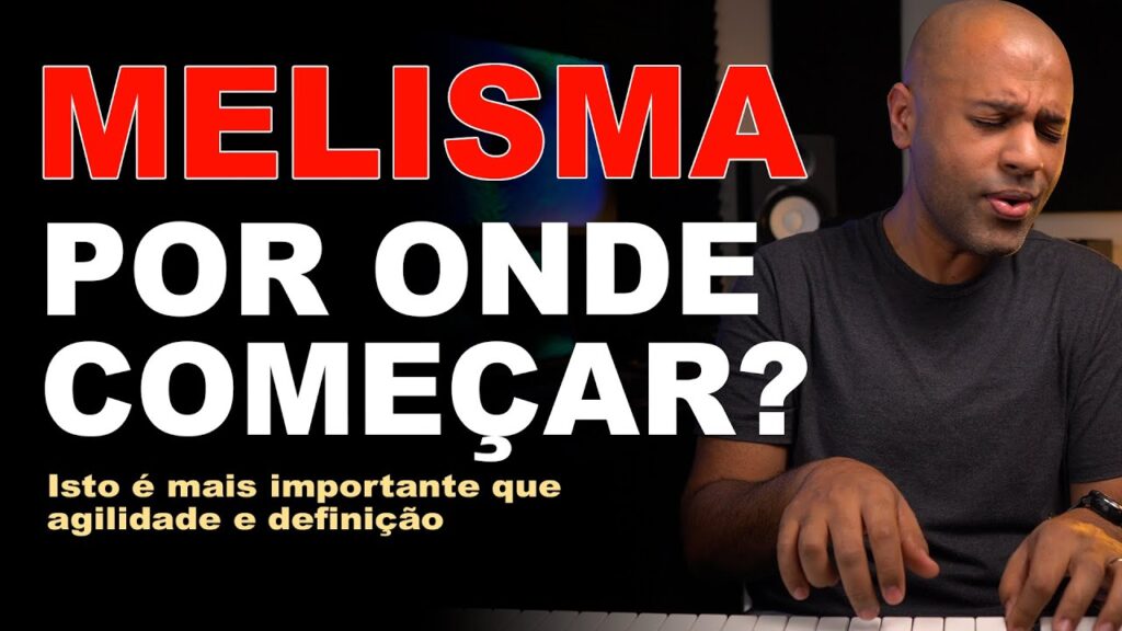Como Fazer Melisma do Zero: O Primeiro Passo que Ninguém Te Conta