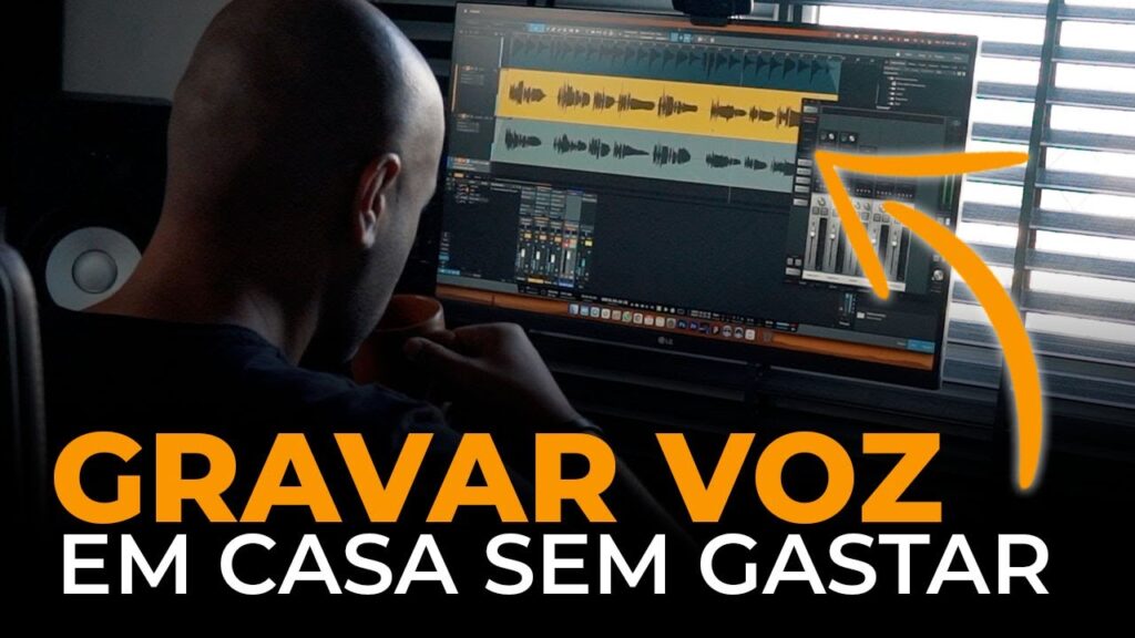Como Gravar a Voz em Casa: Guia Completo para Montar seu Home Studio