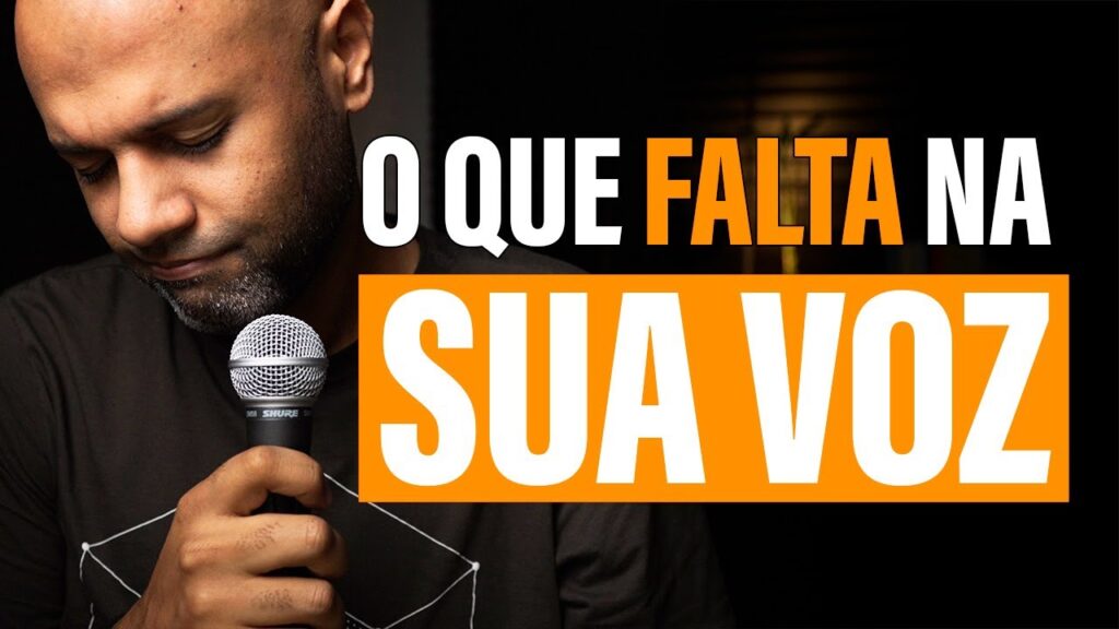 O Que Falta para Você Ter uma Voz Bonita para Cantar