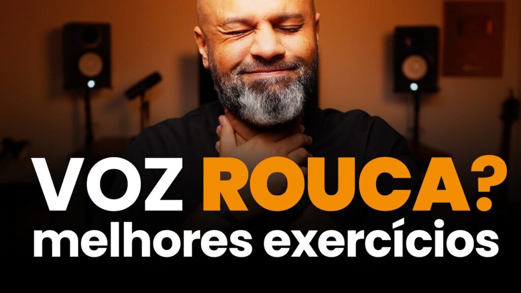 Rouquidão ao Cantar: Causas, Exercícios de Prevenção e Como Recuperar a Voz