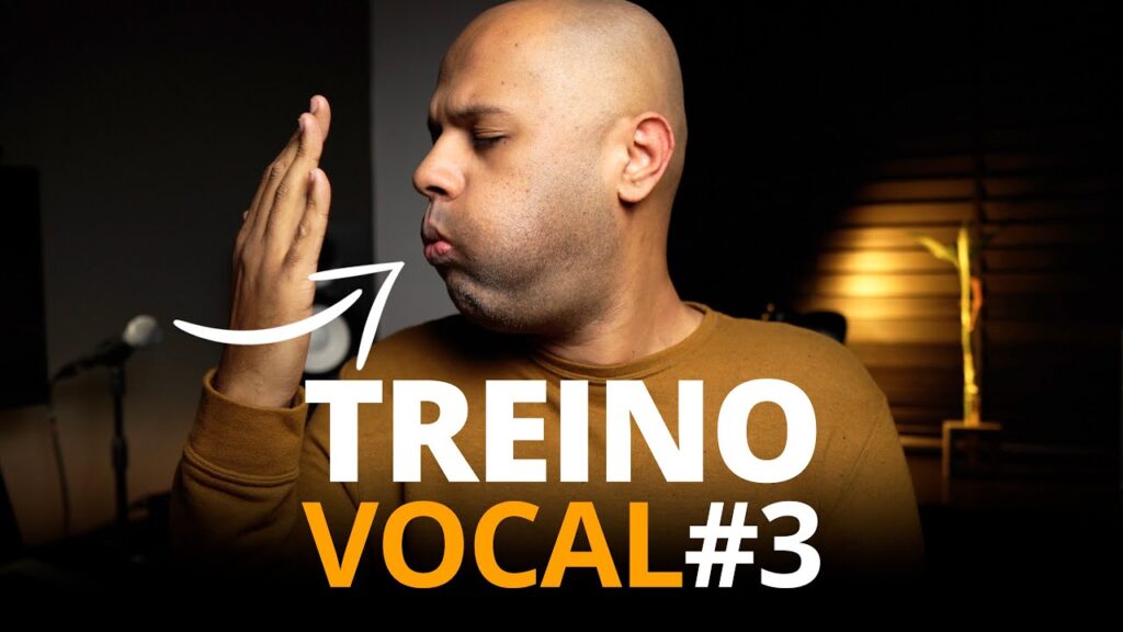 Treino Vocal 3: Exercícios de Canto para Fazer Todos os Dias