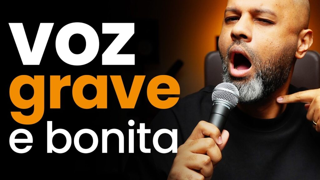 Voz Grave e Bonita para Cantar: 4 Exercícios para Engrossar a Voz