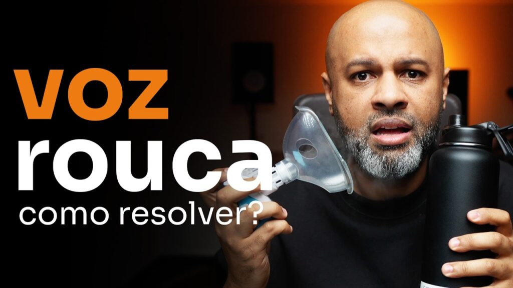 Voz Rouca e Cansaço Vocal: O Que Fazer para Recuperar a Voz